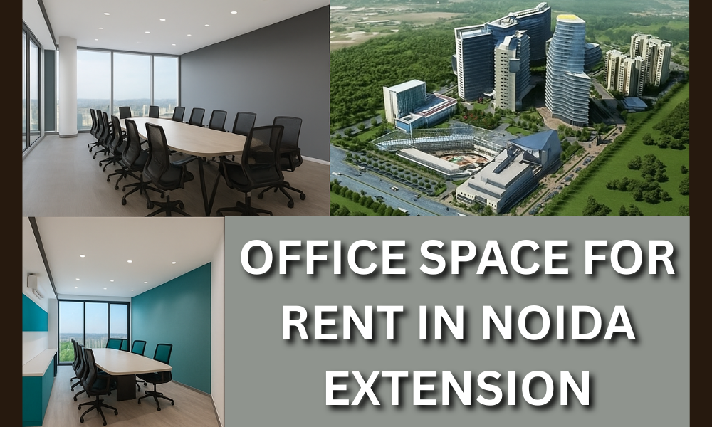 Work Smarter: Office Space for Rent in Noida Extension with NX One Facilities